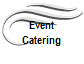 Event
Catering